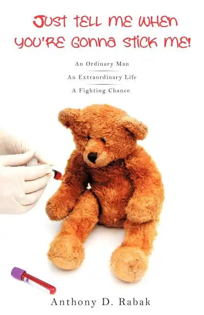 Just tell me when you're gonna stick me! - Paperback