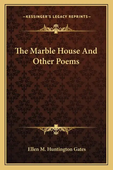 The Marble House and Other Poems - Paperback