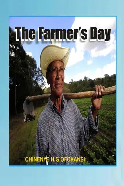 The Farmer's Day - Paperback