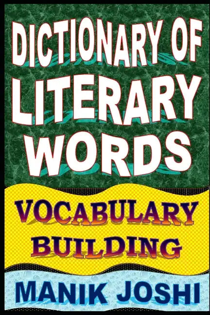 Dictionary of Literary Words: Vocabulary Building - Paperback