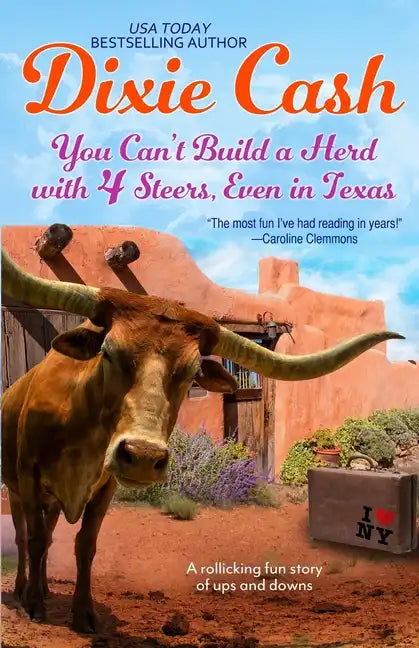 You Can't Build a Herd with 4 Steers, Even in Texas - Paperback