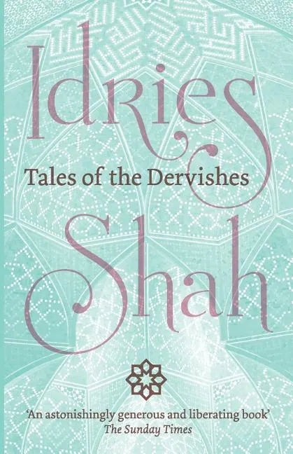 Tales of the Dervishes - Paperback