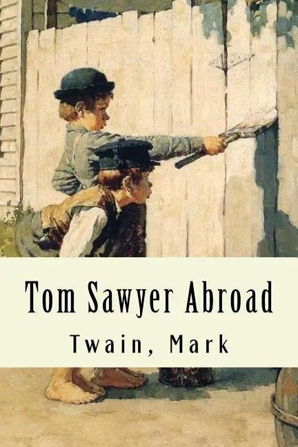 Tom Sawyer Abroad - Paperback