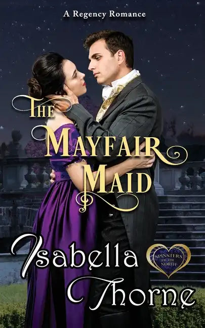 A Mayfair Maid: A Regency Romance - Paperback