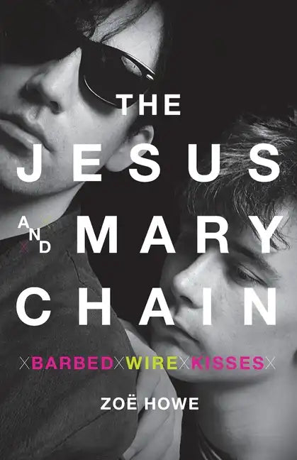 Jesus and Mary Chain - Paperback