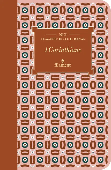 NLT Filament Bible Journal: 1 Corinthians (Softcover) - Paperback
