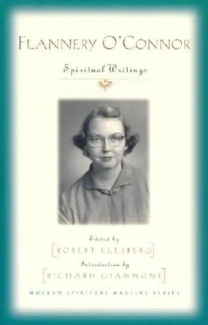 Flannery O'Connor: Spiritual Writings - Paperback