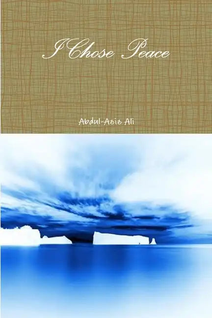 I Chose Peace - Paperback