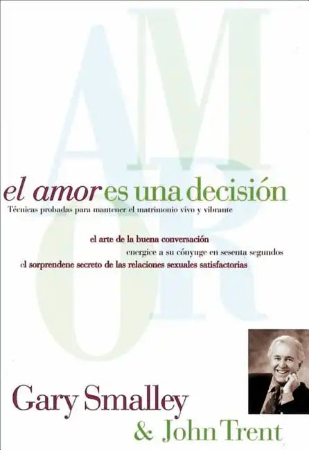 El Amor Es Una Decision - Paperback