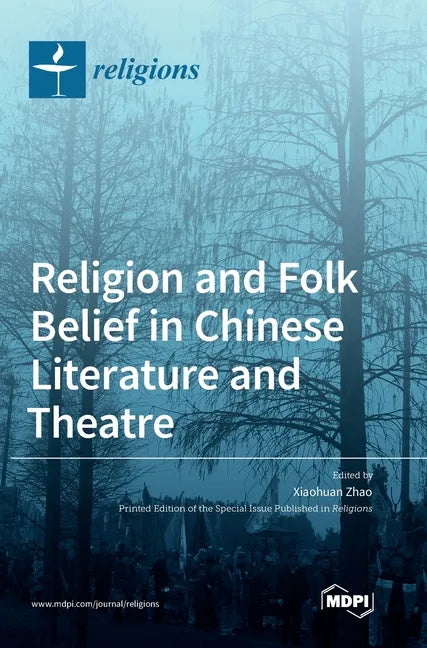 Religion and Folk Belief in Chinese Literature and Theatre - Hardcover