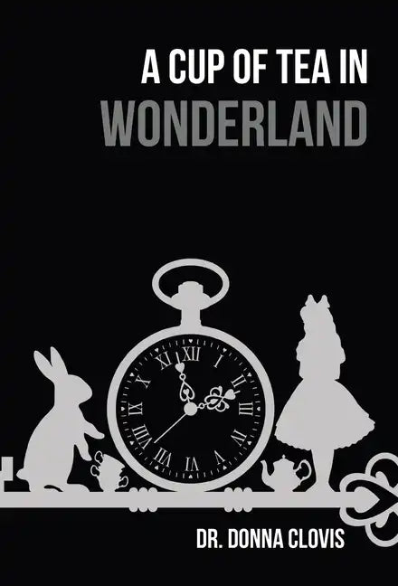 A Cup of Tea in Wonderland - Hardcover