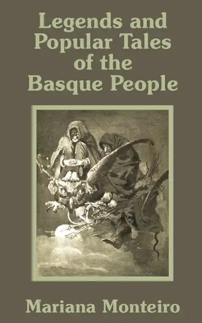 Legends and Popular Tales of the Basque People - Paperback
