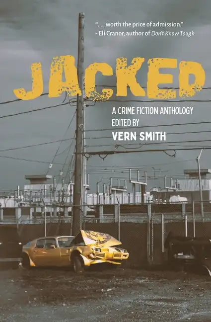 Jacked: An Anthology of Crime Fiction - Paperback