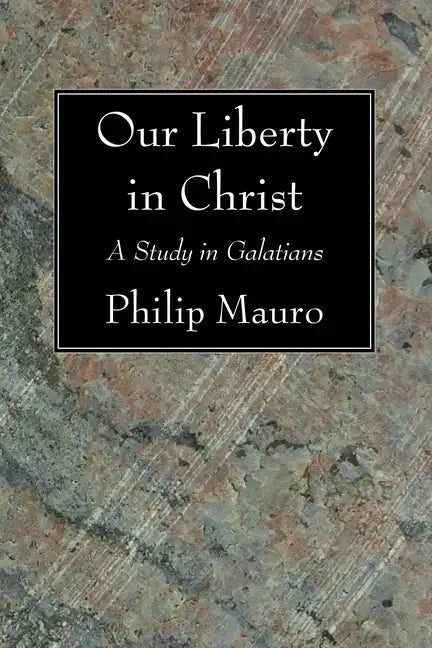 Our Liberty in Christ - Paperback