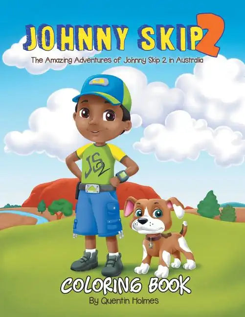 Johnny Skip 2 - Coloring Book: The Amazing Adventures of Johnny Skip 2 in Australia (multicultural book series for kids 3-to-6-years old) - Paperback