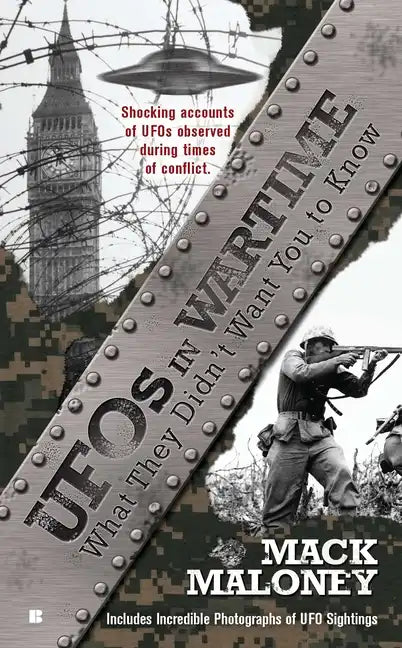UFOs in Wartime: UFOs in Wartime: What They Didn't Want You To Know - Paperback