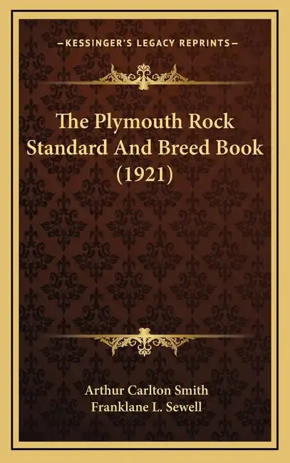 The Plymouth Rock Standard And Breed Book (1921) - Hardcover