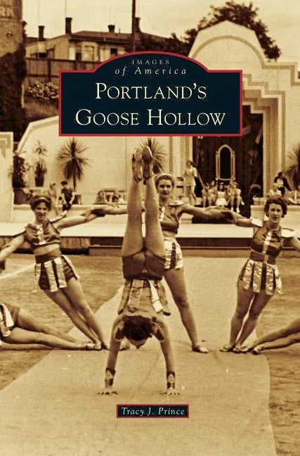 Portland's Goose Hollow - Hardcover