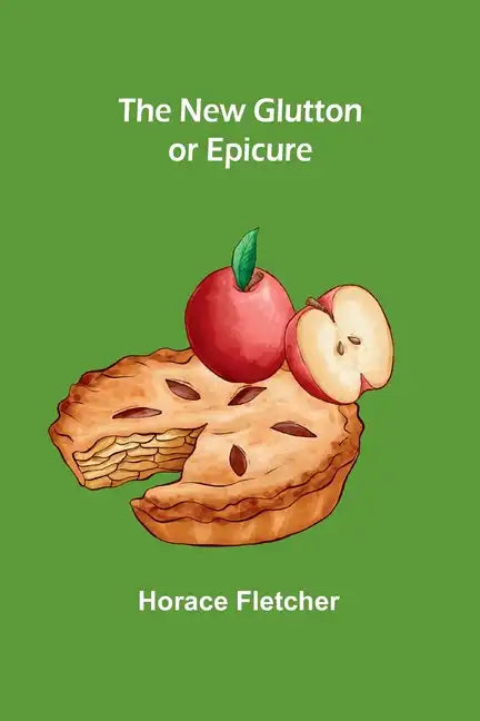 The New Glutton or Epicure - Paperback