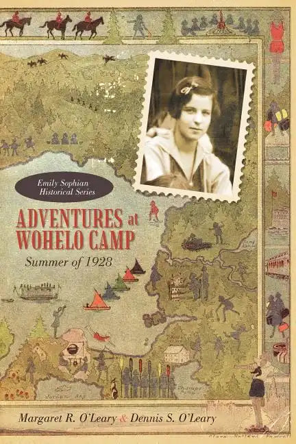 Adventures at Wohelo Camp: Summer of 1928 - Paperback
