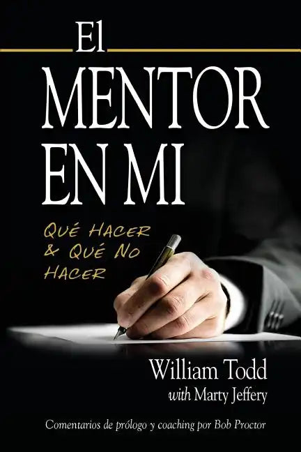 El Mentor en Mi: Qué hacer & Qué No Hacer - Paperback