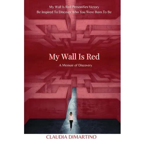 My Wall is Red: A Memoir of Discovery - Paperback
