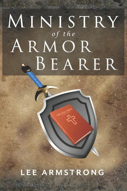 Ministry of the Armor Bearer - Paperback