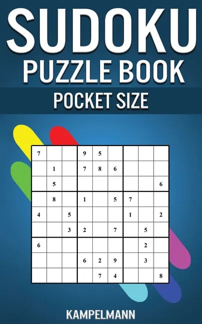 Sudoku Puzzle Book Pocket Size: 250 Easy to Medium Sudokus with Solutions - 5" x 8" Small & Compact Edition - Paperback