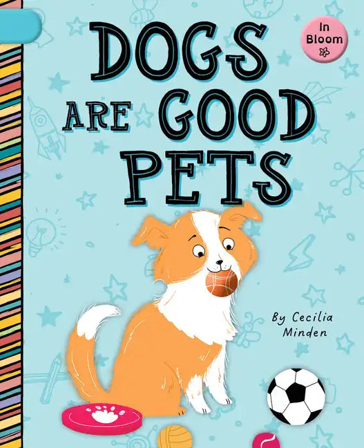 Dogs Are Good Pets - Paperback