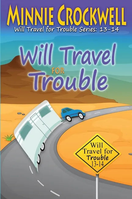 Will Travel for Trouble (13-14) - Paperback