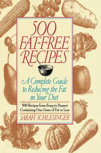 500 Fat Free Recipes - Paperback