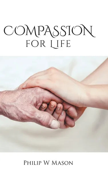 Compassion for Life - Hardcover