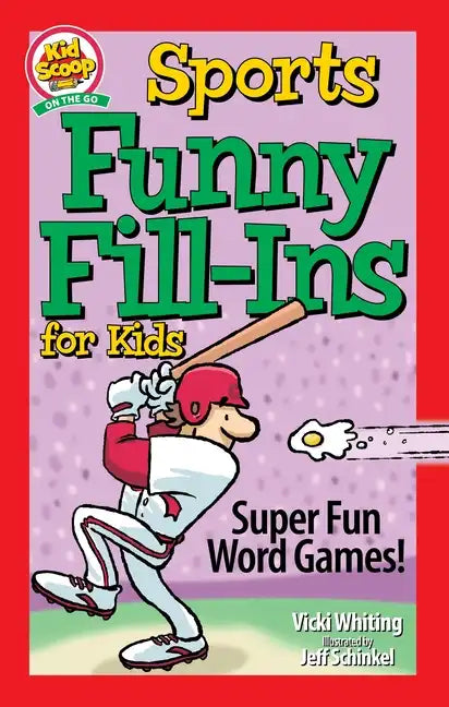 Sports Funny Fill-Ins for Kids: Super Fun Word Games - Paperback