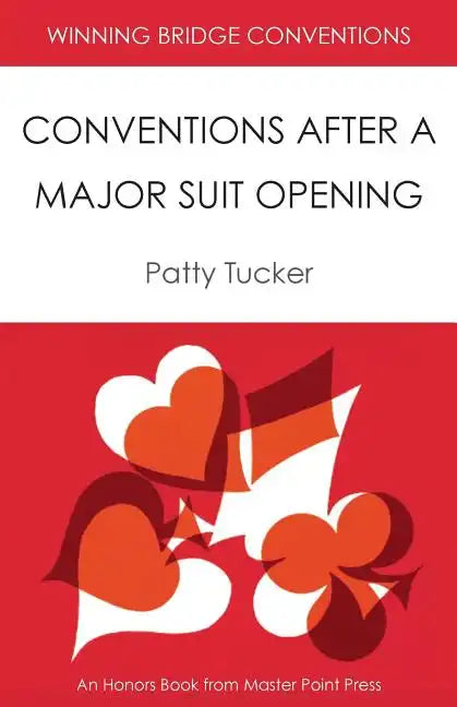 Winning Bridge Conventions: Conventions After a Major Suit Opening - Paperback