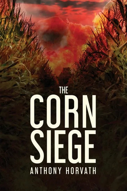 The Corn Siege - Paperback