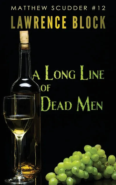 A Long Line of Dead Men - Hardcover