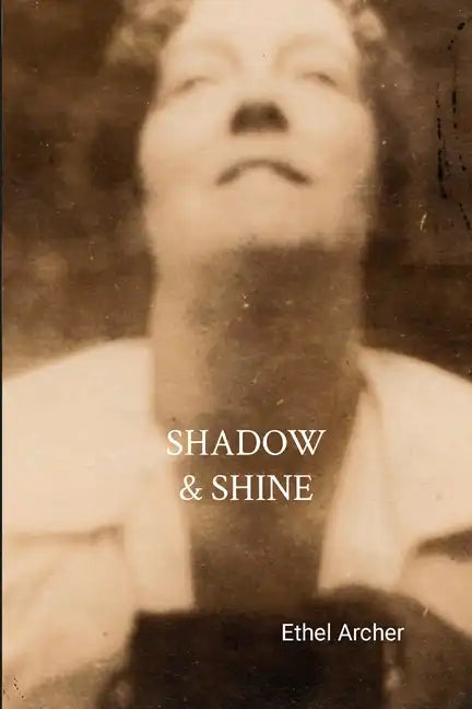 Shadow and Shine - Paperback