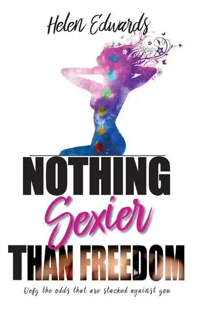 Nothing Sexier Than Freedom - Paperback