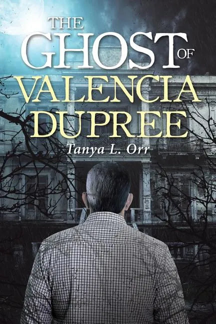 The Ghost of Valencia Dupree - Paperback