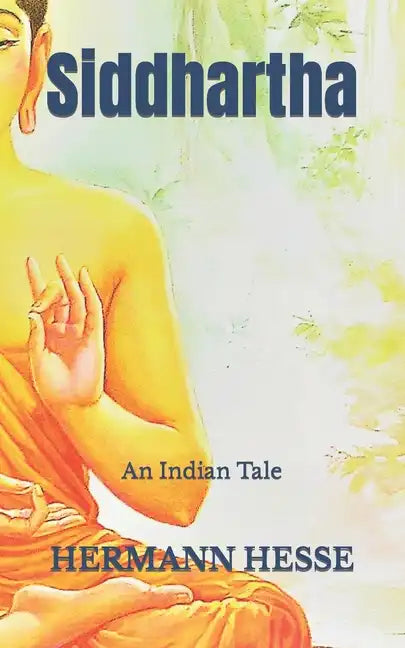Siddhartha: An Indian Tale - Paperback