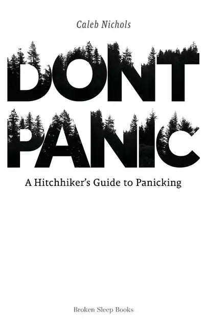 Don't Panic: A Hitchhiker's Guide to Panicking - Paperback