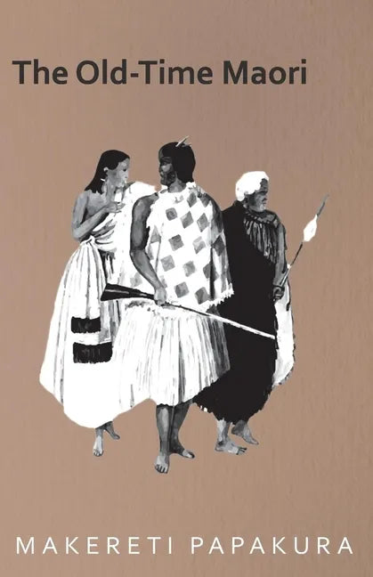 The Old-Time Maori - Paperback