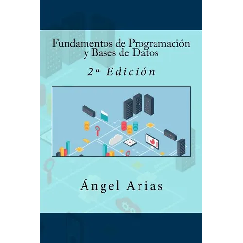 Fundamentos de Programaci y Bases de Datos: 2a Edici - Paperback