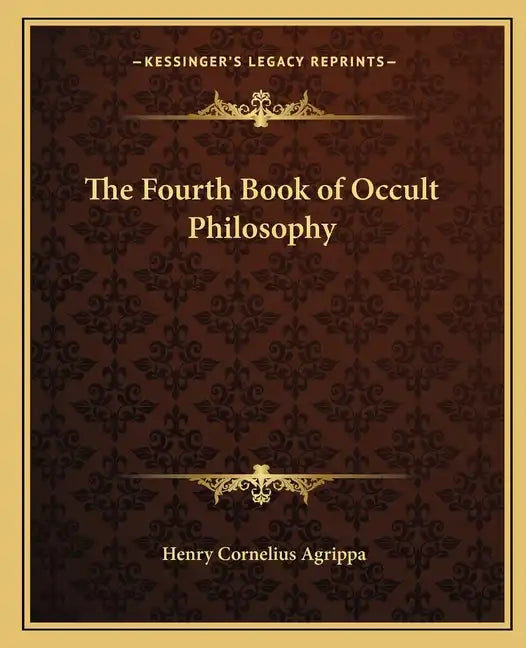 The Fourth Book of Occult Philosophy - Paperback