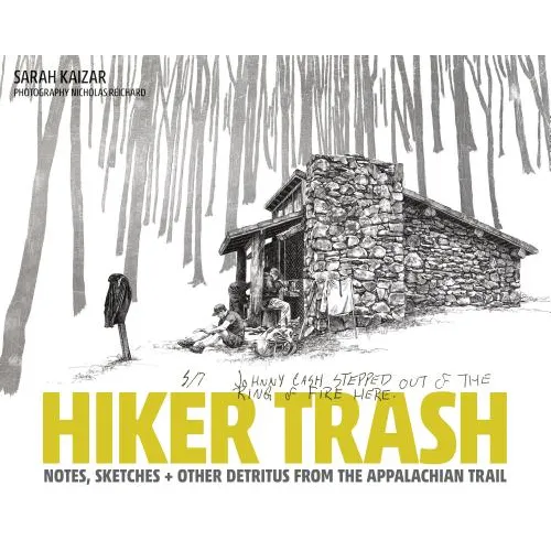 Hiker Trash: Notes, Sketches, and Other Detritus from the Appalachian Trail - Hardcover