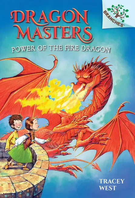 Power of the Fire Dragon: A Branches Book (Dragon Masters #4): Volume 4 - Hardcover