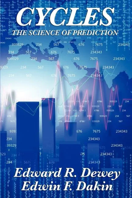 Cycles the Science of Prediction - Paperback