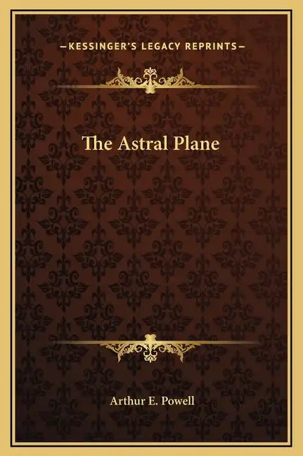 The Astral Plane - Hardcover
