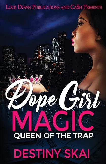 Dope Girl Magic: Queen of the Trap - Paperback