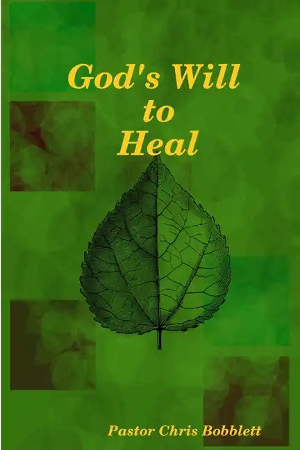 God's Will to Heal - Paperback